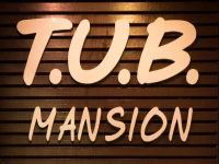 T.U.B. Mansion 2*